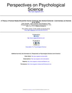 Perspectives on Psychological Science http://pps.sagepub.com/ A Theory of Human Needs Should Be Human-Centered, Not Animal-Centered : Commentary on Kenrick et al)