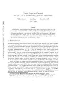 Private Quantum Channels and the Cost of Randomizing Quantum Information arXiv:quant-phv2 27 MarMichele Mosca∗