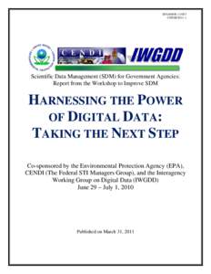 EPA/600/R[removed]CENDI[removed]Scientific Data Management (SDM) for Government Agencies: Report from the Workshop to Improve SDM