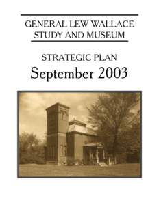 General Lew Wallace - Study and Museum - Strategic Plan