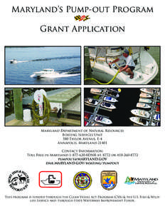 Maryland’s Pump-out Program Grant Application Maryland Department of Natural Resources Boating Services Unit 580 Taylor Avenue, E-4