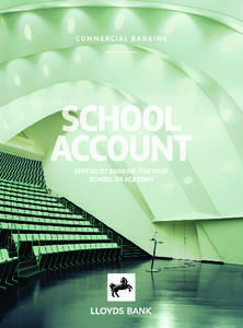 SCHOOL ACCOUNT SPECIALIST BANKING FOR YOUR SCHOOL OR ACADEMY  Contents