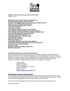 Neighborhoods in Washington /  D.C. / Madison metropolitan area / Madison /  Wisconsin / University of WisconsinMadison / Alliant Energy Center / Business improvement district / Downtown /  Washington /  D.C. / Downtown / Monona Terrace / State Street