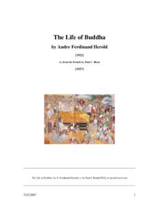 The Life of Buddha by Andre Ferdinand Herold[removed]tr. from the French by Paul C. Blum[removed]]