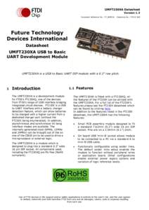 UMFT230XA Datasheet Version 1.3 Document Reference No.: FT_000519 Clearance No.: FTDI# 269