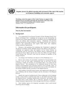 Regular process for global reporting and assessment of the state of the marine environment, including socio-economic aspects Workshop, under the auspices of the United Nations, in support of the Regular Process for globa