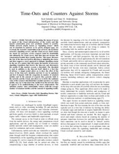 1  Time-Outs and Counters Against Storms Erol Gelenbe and Omer H. Abdelrahman Intelligent Systems and Networks Group Department of Electrical & Electronics Engineering
