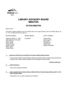 Library  LIBRARY ADVISORY BOARD MINUTES ACTION MINUTES May 20, 2014