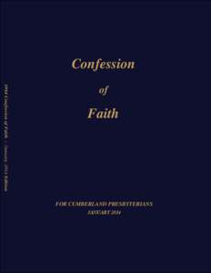 Confession 1984 Confession of Faith - January 2014 Edition of  Faith