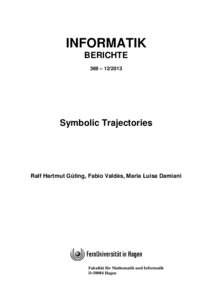 INFORMATIK BERICHTE 369 – [removed]Symbolic Trajectories
