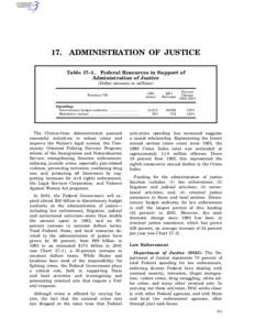 17.  ADMINISTRATION OF JUSTICE Table 17–1. Federal Resources in Support of Administration of Justice (Dollar amounts in millions)