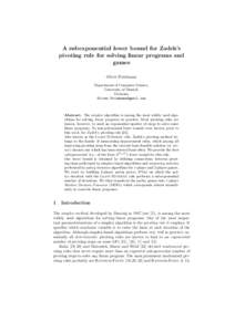 A subexponential lower bound for Zadeh’s pivoting rule for solving linear programs and games Oliver Friedmann Department of Computer Science, University of Munich,