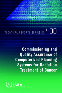 Technical Reports SeriEs No[removed]Commissioning and Quality Assurance of