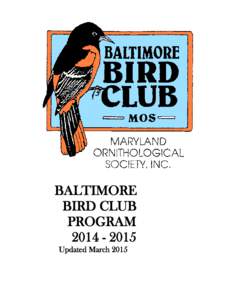BALTIMORE BIRD CLUB PROGRAMUpdated March 2015