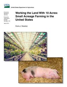 Working the Land With 10 Acres: Small Acreage Farming in the United States