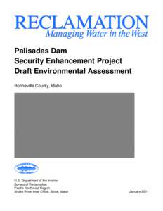 Environment / Prediction / Minidoka Project / Palisades Dam / Environmental impact statement / National Environmental Policy Act / Environmental impact assessment / Impact assessment / Snake River / Dams