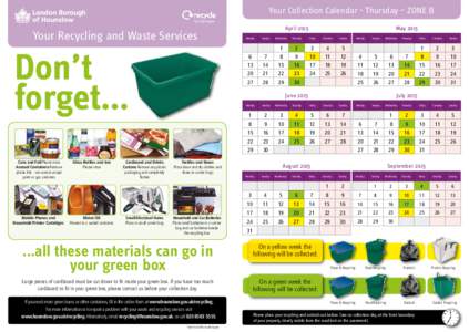Your Collection Calendar - Thursday – ZONE B  Your Recycling and Waste Services Don’t forget…
