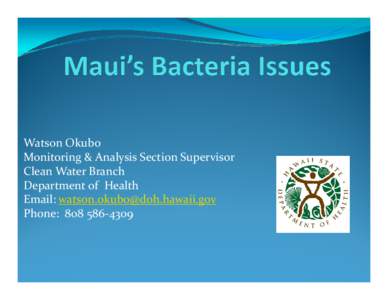 Watson Okubo Monitoring & Analysis Section Supervisor Cl Clean Water Branch  W t  B h