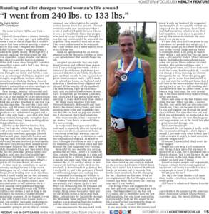 HOMETOWNFOCUS.US I HEALTH FEATURE  Running and diet changes turned woman’s life around “I went from 240 lbs. to 133 lbs.” By Joyce Hobbs