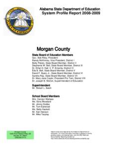 Alabama State Department of Education  System Profile Report[removed]Morgan County State Board of Education Members