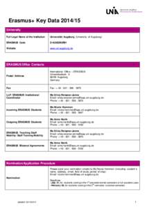 Erasmus+ Key Data[removed]University Full Legal Name of the Institution Universität Augsburg (University of Augsburg)