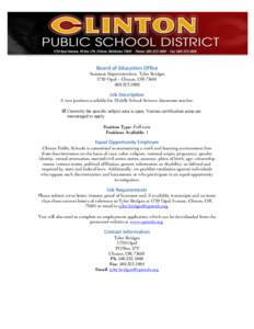 Board	
  of	
  Education	
  Office	
   Assistant Superintendent, Tyler Bridges 1720 Opal – Clinton, OK1800  Job	
  Description	
  