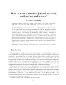 How to write a research journal article in engineering and science1 By Scott A. Socolofsky Assistant Professor, Dept. Civil Engrg., Ocean Engrg. Div., Texas A&M Univ., M.S. 3136, College Station, TXE-mail: s