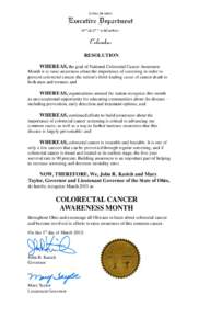 RESOLUTION WHEREAS, the goal of National Colorectal Cancer Awareness Month is to raise awareness about the importance of screening in order to prevent colorectal cancer, the nation’s third-leading cause of cancer death