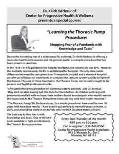 Dr. Keith Barbour of Center for Progressive Health & Wellness presents a special course: “Learning the Thoracic Pump Procedure: