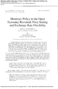 Monetary policy in the open economy revisited: Price setting and exchange-rat... Michael B Devereux; Charles Engel The Review of Economic Studies; Oct 2003; 70, 245; ABI/INFORM Global pgReproduced with permission 