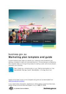 business.gov.au Marketing plan template and guide A good marketing plan helps you identify your customers and competitors and develop a strategy to make your business stand out. The business.gov.au Marketing Plan templat