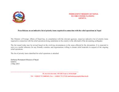 PERMANENT MISSION OF NEPAL TO THE UNITED NATIONS GENEVA Press Release on an indicative list of priority items required in connection with the relief operations in Nepal