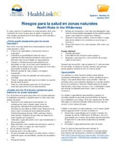 Spanish - Number 24 January 2013 Riesgos para la salud en zonas naturales Health Risks in the Wilderness Si viaja o practica el senderismo en zonas naturales, debe estar