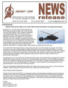 Piasecki Achieves First Flight of the X-49A VTDP Compound Helicopter Technology Demonstrator Essington, PA - June 29, 2007, Piasecki Aircraft Corp. (PiAC) today achieved first flight of its X-49A Vectored