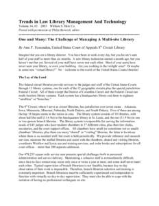 Trends in Law Library Management And Technology Volume 14, #[removed]William S. Hein Co. Posted with permission of Philip Berwick, editor. ----------------------------------------------------------------------------------