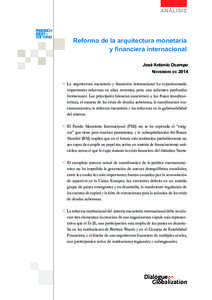 aNÁLISIs  Reforma de la arquitectura monetaria y financiera internacional José Antonio Ocampo NoVIEMBRE de 2014