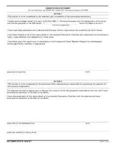 ORIENTATION STATEMENT For use of this form, see AR[removed], chapter 301; the proponent agency is DCSPER SECTION I (This section is to be completed by the selectee upon completion of the processing orientation.) I hereby 