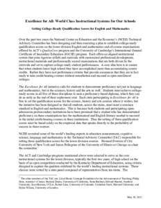 Excellence for All: World Class Instructional Systems for Our Schools Setting College-Ready Qualification Scores for English and Mathematics Over the past two years the National Center on Education and the Economy’s (N