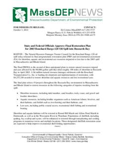 FOR IMMEDIATE RELEASE: October 3, 2014 CONTACT: Ed Coletta (MassDEP[removed]Meagan Racey (U.S. Fish & Wildlife[removed]