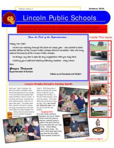 January[removed]Volume 5 Issue 2 Lincoln Public Schools “An educational system with a tradition for excellence, challenged by growth and diversity, is dedicated to building a