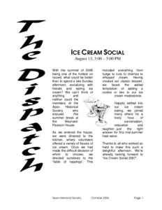 ICE CREAM SOCIAL August 13; 3:00 – 5:00 PM With the summer of 2006 being one of the hottest on record, what could be better
