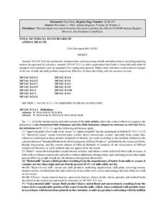 Document: Final Rule, Register Page Number: 26 IR 329 Source: November 1, 2002, Indiana Register, Volume 26, Number 2 Disclaimer: This document was created from the files used to produce the official CD-ROM Indiana Regis