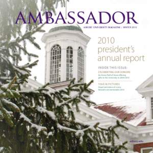 ASBURY UNIVERSITY MAGAZINE | WINTER[removed]president’s annual report INSIDE THIS ISSUE: