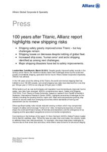 Allianz Global Corporate & Specialty  Press 100 years after Titanic, Allianz report highlights new shipping risks .