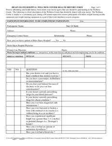 HELEN HAYES HOSPITAL WELLNESS CENTER HEALTH HISTORY FORM Page 1 of 3 Prior to submitting your health history form ensure your doctor agrees that you should be participating in the Wellness Center. The following is a brie