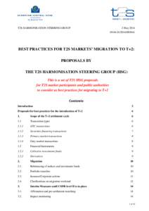 T2S HARMONISATION STEERING GROUP  2 MayBEST PRACTICES FOR T2S MARKETS’ MIGRATION TO T+2: