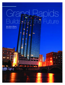 Grand Rapids  Builds into the Future