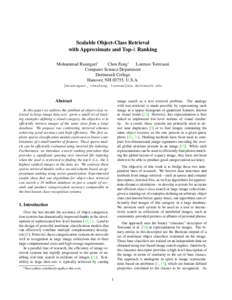 Scalable Object-Class Retrieval with Approximate and Top-𝑘 Ranking Mohammad Rastegari∗ Chen Fang∗ Lorenzo Torresani Computer Science Department