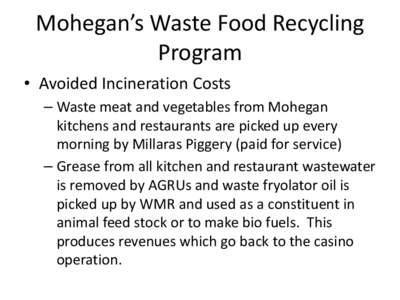 Mohegan’s Waste Food Recycling Program