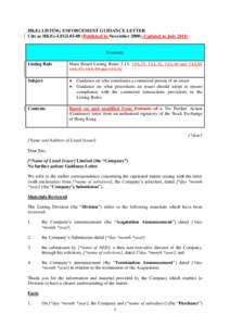 HKEx LISTING ENFORCEMENT GUIDANCE LETTER Cite as HKEx-LEGL03-08 (Published in November[removed]Updated in July[removed]Summary Listing Rule